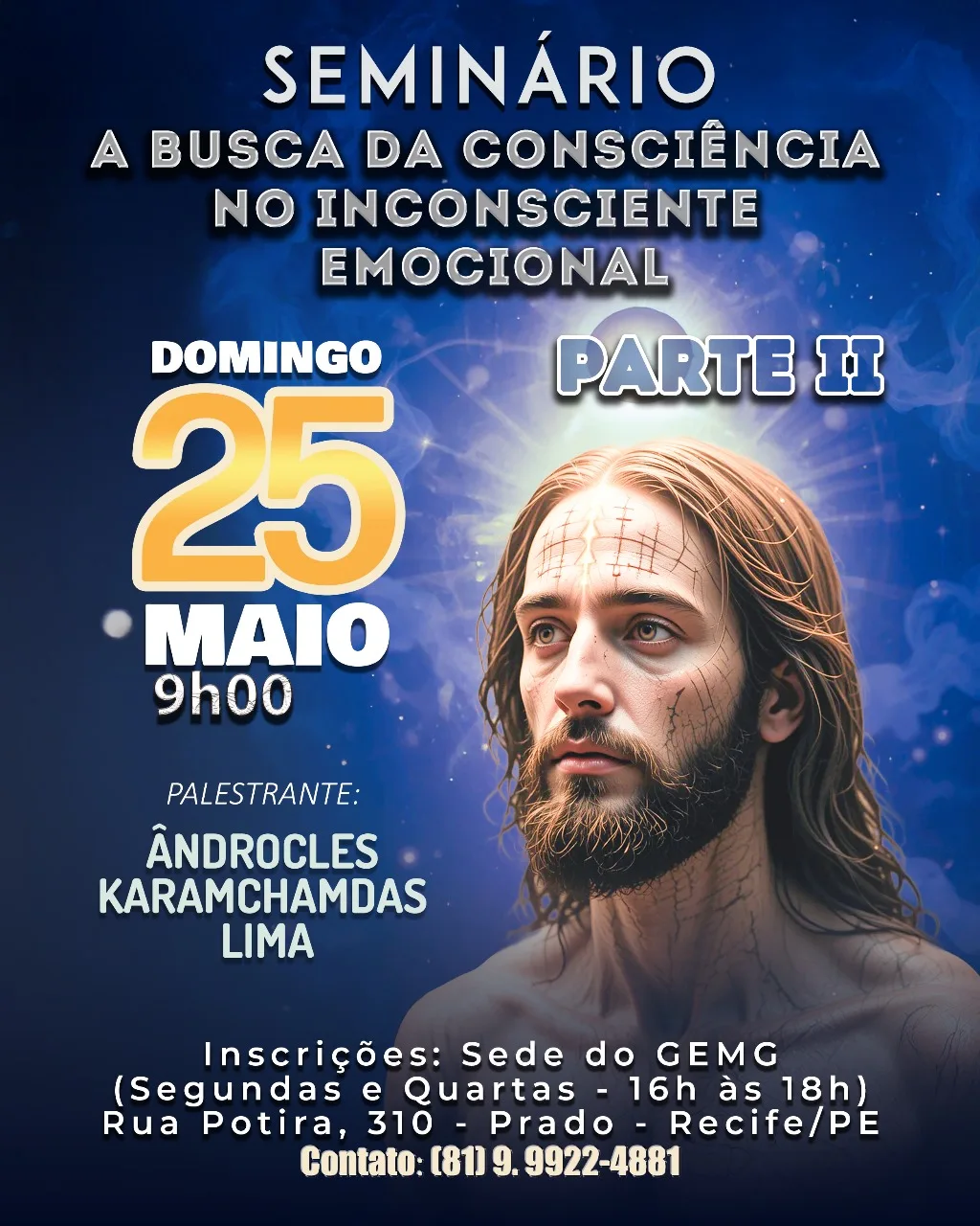 Divulgação do seminário A Busca da Consciência no Inconsciente Emocional - Parte II