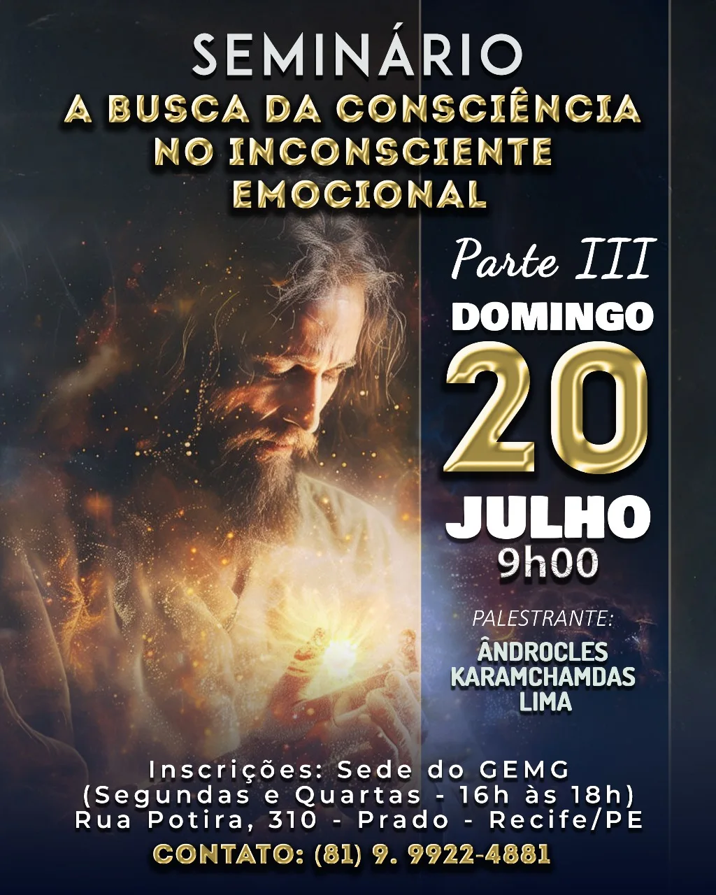 Divulgação do seminário A Busca da Consciência no Inconsciente Emocional - Parte III
